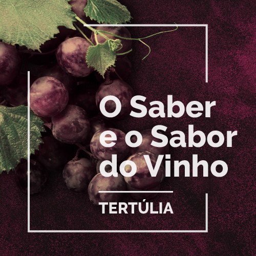 Tertúlia – Novas Tendências nos Vinhos